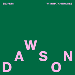 PREMIERE: DAWSON - 'Secrets (with Nathan Haines)' [Ego Planet Records]