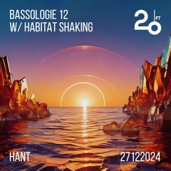 Bassologie 12 w/ Habitat Shaking: Best of Leftfield 2024 @ 20ft Radio - 27/12/2024