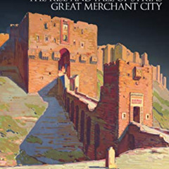 Read EPUB ✅ Aleppo: The Rise and Fall of Syria's Great Merchant City by  Philip Manse