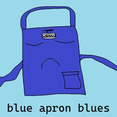 blue apron blues