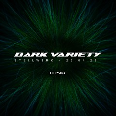 DARK VARIETY - Drum & Bass Set - 23.04 @Stellwerk