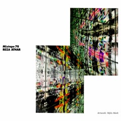 Mixtape 78 by Reza Athar