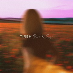 Tireh (Feat. Ezza)