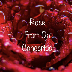 ROSE From Da Concrete By Chill ft.Doming