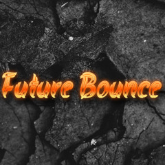 #FutureBounceNeverDies