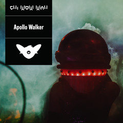 Apollo Walker - CHI WOW WAH CITY 2021