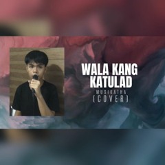 Wala Kang Katulad (Cover) feat. Worship Jamz