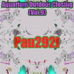 Summer Closing Aquarium Raves Vol.9 - pau929l