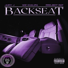 Juicy J x Wiz Khalifa X Project Pat - BackSeat (Slowed And Chopped DJ Lil M ))