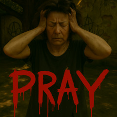 Pray Part2