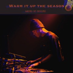Warm it up "the Season" mix
