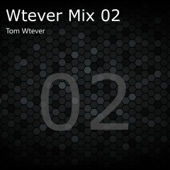 Wtever Mix 02