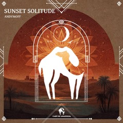 AndyMoff - Sunset Solitude [Cafe De Anatolia]