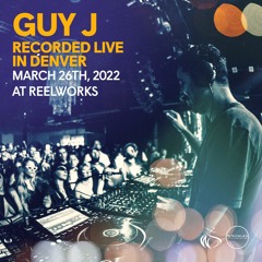 Guy J  | Live In Denver 3-26-22