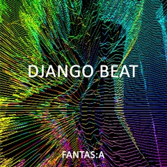 DJANGO BEAT