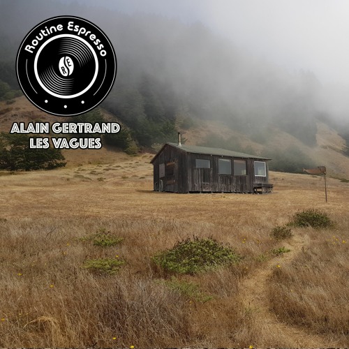 PREMIERE: Alain Gertrand - Vague Deux