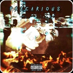 pRECARIOUS(Dangerous) feat_Roy Rick (prod. Sh3wy 2Badd)