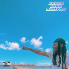 Feels Like Heaven (Prod. by G Made This)