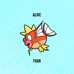 FSHR - Alive
