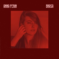 Brasa - Anna Perin