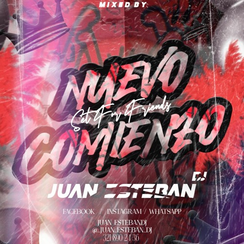 Nuevo comienzo 1.0   (set for friends) Juan esteban dj✔️