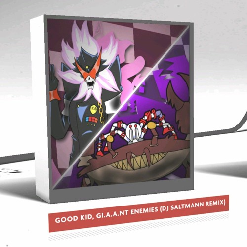 good kid, gi.A.A.nt enemies (DJ Saltmann Remix)