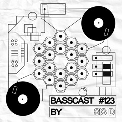 BASSCAST #123 by Sis D