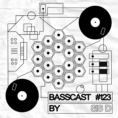 BASSCAST #123 by Sis D