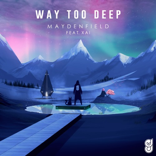 Way Too Deep feat. Xai