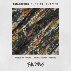 Premiere: Rafa Barrios - Plumbing [Bandidos]