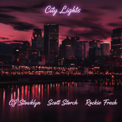 City Lights (feat. Rockie Fresh) Prod. Scott Storch