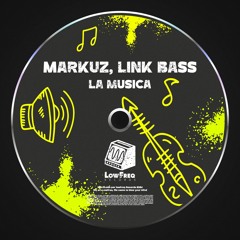 Markuz, Link Bass - La Musica (Extended Mix)