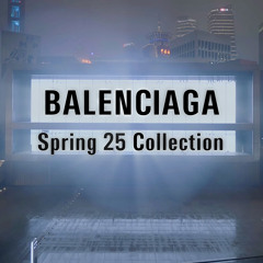 Balenciaga Spring 25 Collection Shanghai