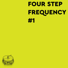 FOUR STEP FREQUENCY #1 | estakada99