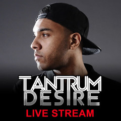 Tantrum Desire - D&B Lockdown Session Live Stream 001 (HQ)