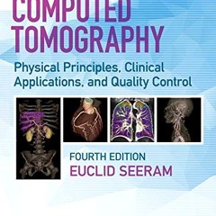 [DOWNLOAD]- Computed Tomography: Physical Principles, Clinical Applications, and Quality