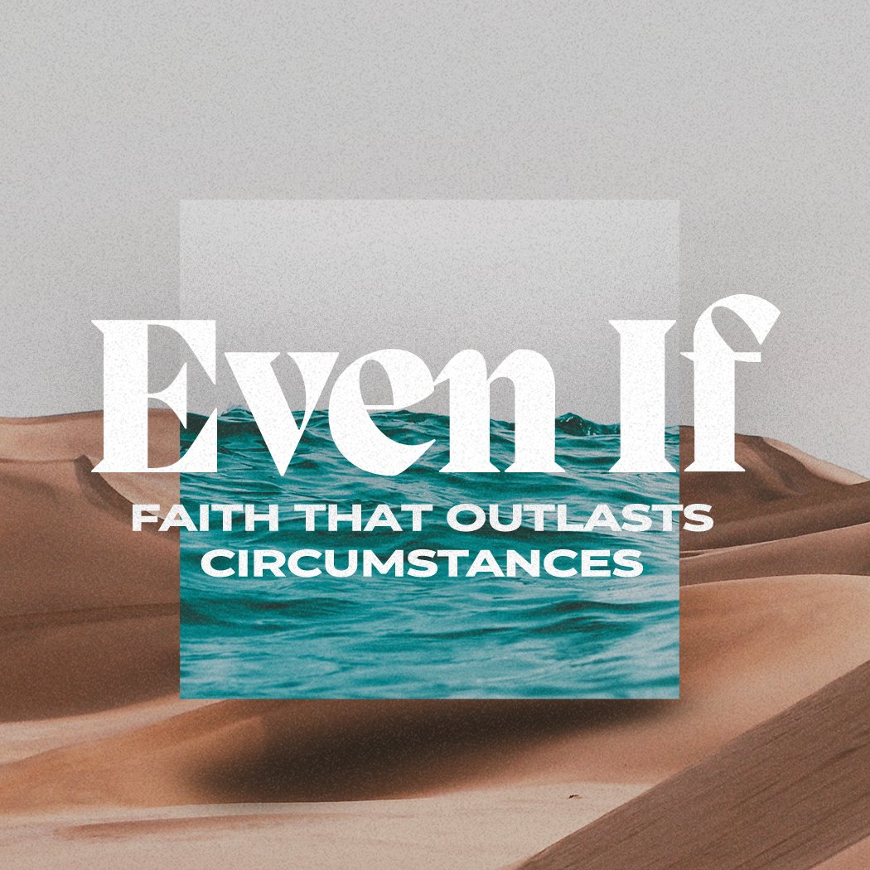Generations Church Online | Pastor Trevor Hindman | Even If episode artwork