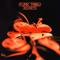 Funk Tribu - Rockets [CRS015]