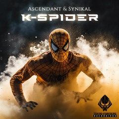 Ascendant & Synikal - K Spider