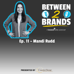 Ep. 11 - Mandi Rudd from Genumark
