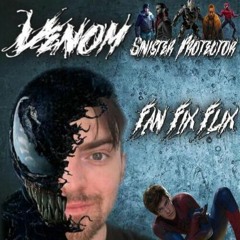 Venom 3: Sinister Protector- (FAN-FIX-FLIX!)