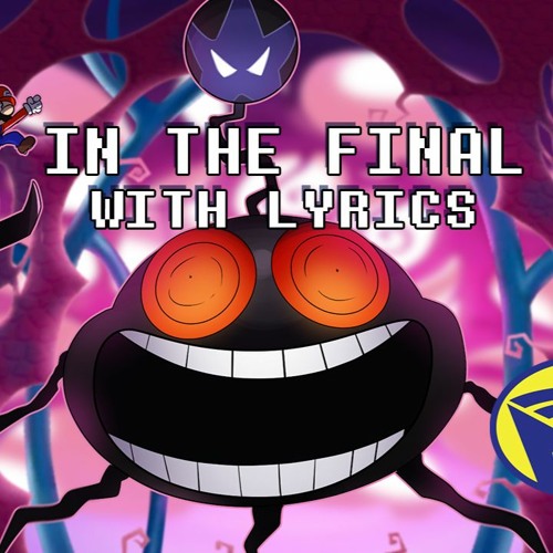 Stream Mario Luigi Bowser S Inside Story In The Final With Lyrics By Man On The Internet By Man On The Internet Productions Listen Online For Free On Soundcloud Stream Mario Luigi Bowser S Inside Story In The Final With Lyrics By Man On The Internet By Man On The Internet Productions Listen Online For Free On Soundcloud