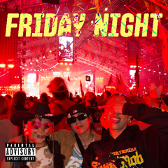 Friday Night