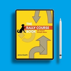 The Rally Course Book: AKC Novice Through Master. Gifted Copy [PDF]