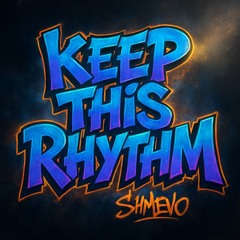Keep this Rhythm