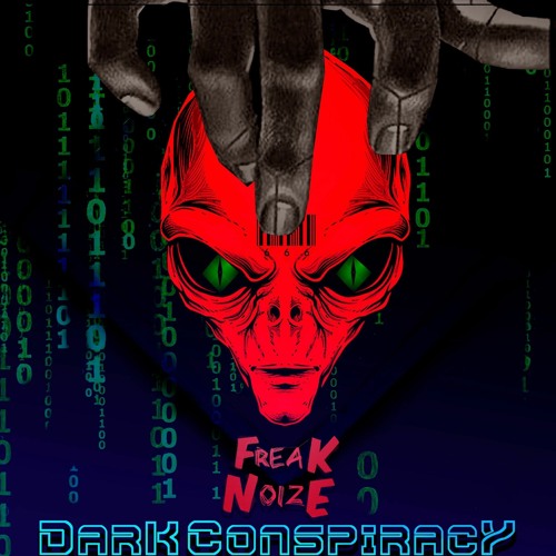 Dark Conspiracy - Freaknoize