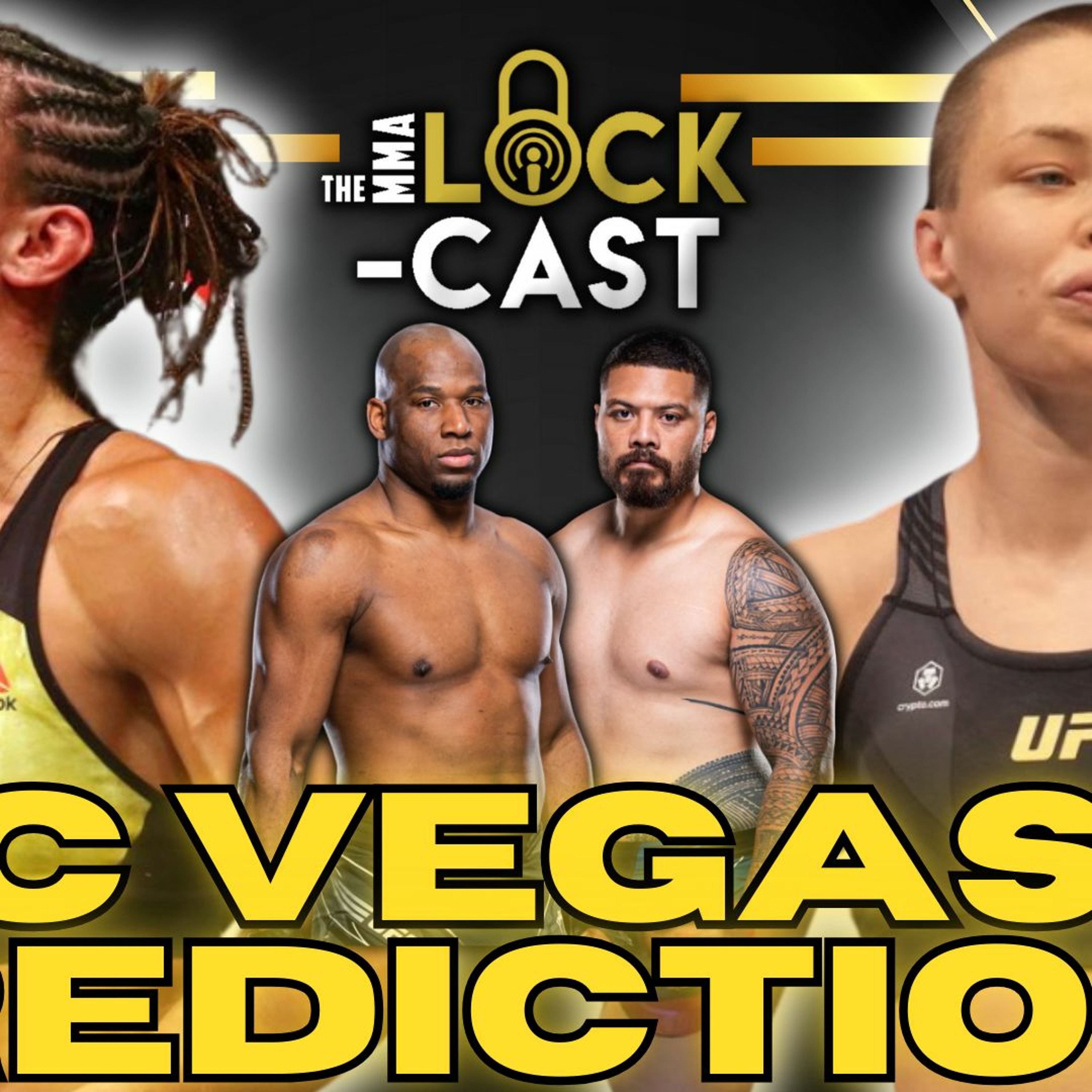 Ribas vs Namajunas | UFC Vegas 89 Breakdown & Predictions | The MMA Lock-Cast #250