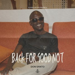 Back For Good Not (Originally by Gary Barlow/Take That)