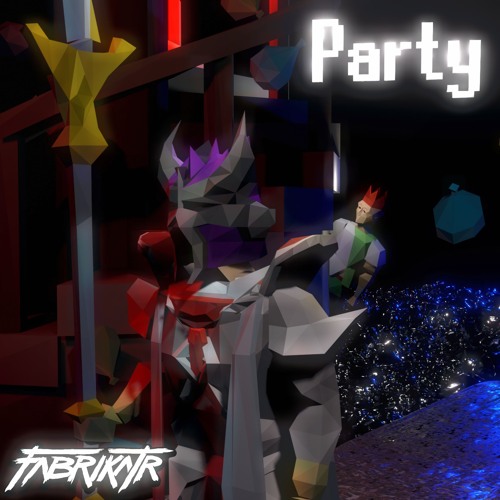 Party - Fabrikatr