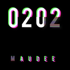 0202 - MAUDEE